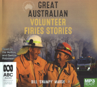 Great Australian Volunteer Firies Stories